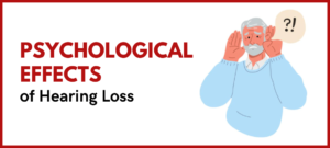 Psychological Effects of Hearing Loss